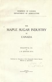 Cover of: The maple sugar industry in Canada by James Burns Spencer