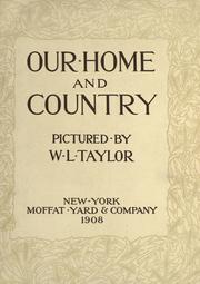 Cover of: Our home and country. by William Ladd Taylor