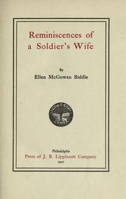 Cover of: Reminiscences of a soldier's wife by Ellen McGowan Biddle