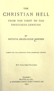 Cover of: The Christian hell by Hypatia Bradlaugh Bonner