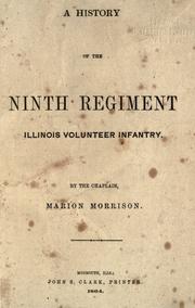 Cover of: A history of the Ninth Regiment, Illinois Volunteer Infantry. by Marion Morrison