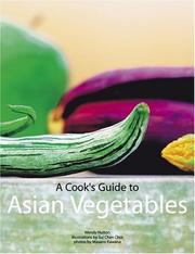 Cover of: A cook's guide to Asian vegetables