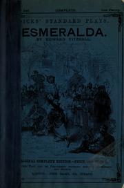 Cover of: Esmeralda [a drama in three acts founded on Victor Hugo's popular novel of Notre Dame.]