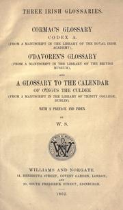 Cover of: Three Irish glossaries by with a preface and index by W. S.