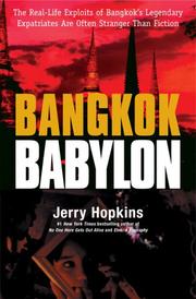 Cover of: Bangkok Babylon: The Real-Life Exploits Of Bangkok's Legendary Expatriates Are Often Stranger Than Words