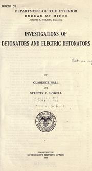 Cover of: Investigation of detonators and electric detonators