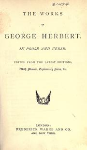 Cover of: The works of George Herbert in prose and verse