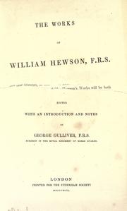 Cover of: The works of William Hewson, F.R.S. by William Hewson