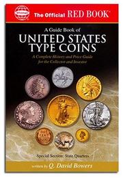Cover of: A Guide Book Of United States Type Coins: A Complete History And Price Guide For The Collector And Investor (The Official Red Book)