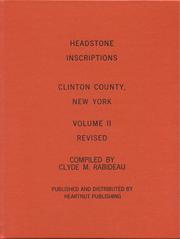 Cover of: Headstone Inscriptions, Volume II: Clinton County, New York