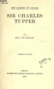 Sir Charles Tupper by J. W. Longley