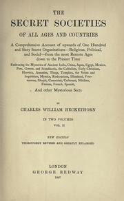 Cover of: The secret societies of all ages and countries by Charles William Heckethorn