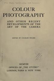 Cover of: Colour photography: and other recent developments of the art of the camera