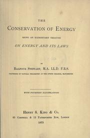 Cover of: Conservation of energy: being an elementary treatise on energy and its laws