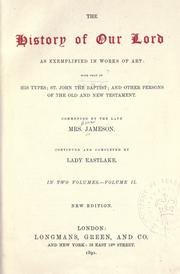 Cover of: The history of our Lord as exemplified in works of art by Mrs. Anna Jameson