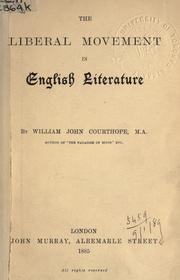 The liberal movement in English literature by William John Courthope