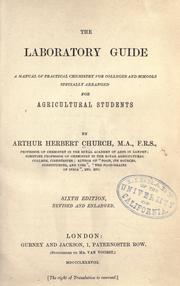 Cover of: The laboratory guide: a manual of practical chemistry for colleges and schools, specially arranged for agricultural students