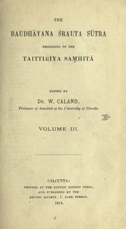 Cover of: The Baudhyana ©Øsrauta s©Æutra, belonging to the Taittir©Æiya sa©ømhit©Æa. by Baudhayana