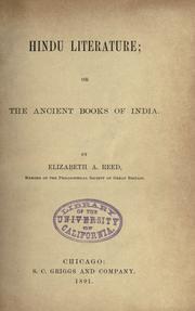Hindu Literature Or The Ancient Books Of India by Elizabeth A. Reed