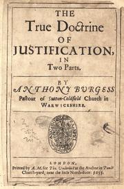 The true doctrine of justification by Anthony Burgess