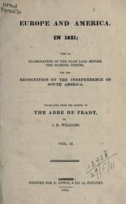Cover of: Europe and America in 1821: with an examination of the plan laid before the Cortes of Spain, for the recognition of the independence of South America