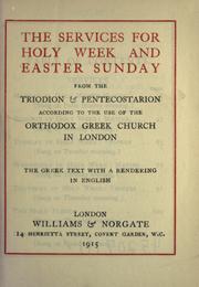 Cover of: The services for Holy Week and Easter Sunday. by 