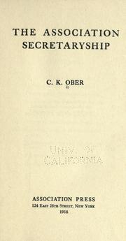 The association secretaryship by Charles Kellogg Ober