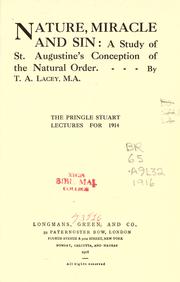 Cover of: Nature, miracle and sin: a study of St. Augustine's conception of the natural order