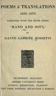 Cover of: Poems & translations, 1850-1870, together with the prose story 'Hand and soul'.