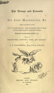 Cover of: The voiage and travaile of Sir John Maundeville, kt., which treateth of the way to Hierusalem by Sir John Mandeville