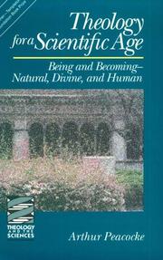 Cover of: Theology for a scientific age: being and becoming--natural, divine, and human