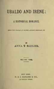 Cover of: Ubaldo and Irene: a historical romance; from the Italian of Antonio Bresciani