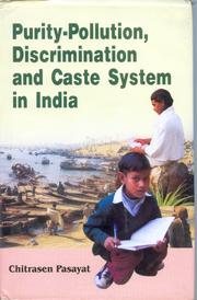 Cover of: Purity-Pollution, Discrimination and Caste System in India
