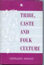 Cover of: Tribe, Caste and Folk Culture
