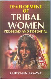 Cover of: Development of Tribal Women: Problems and Potential