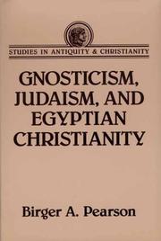 Cover of: Gnosticism, Judaism, and Egyptian Christianity