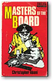 Cover of: Masters of the board: a novel