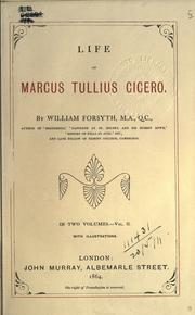 Life of Marcus Tullius Cicero by Forsyth, William