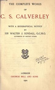 Cover of: Complete works, with a biographical notice by Sir Walter J. Sendall.