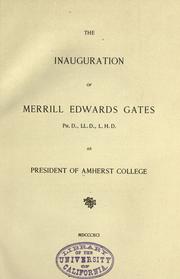 Cover of: Inauguration of Merrill Edward Gates...as president of Amherst College