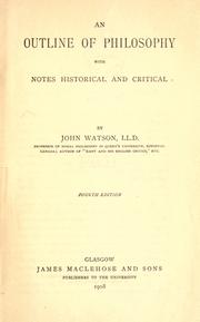 Cover of: An outline of philosophy, with notes historical and critical. by John Watson