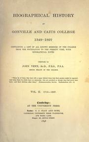 Cover of: Biographical history of Gonville and Caius college, 1349-1897 by Venn, John