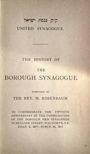 Cover of: The history of the Borough Synagogue by M. Rosenbaum