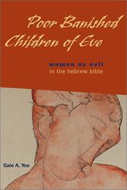 Cover of: Poor banished children of Eve: woman as evil in the Hebrew Bible