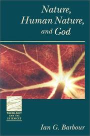 Cover of: Nature, human nature, and God