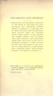 Cover of: Velazquez and Murillo: a descriptive and historical catalogue of the works of Don Diego de Silva Velazquez and Bartolom©Øe Est©Øeban Murillo