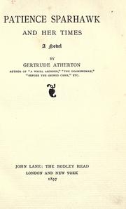 Patience Sparhawk and her times by Gertrude Franklin Horn Atherton