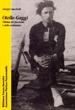 Cover of: Otello Gaggi, vittima del fascismo e dello stalinismo