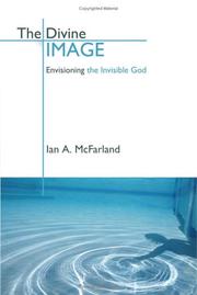 Cover of: The divine image: envisioning the invisible God