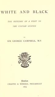 Cover of: White and black by Campbell, George Sir